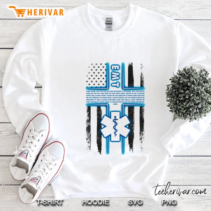 EMT Lord Thank You For This Job And Blessings It Provides White Version Sweatshirt