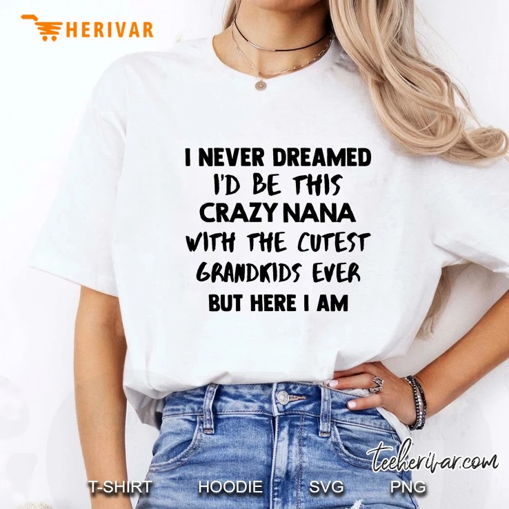 I Never Dreamed I