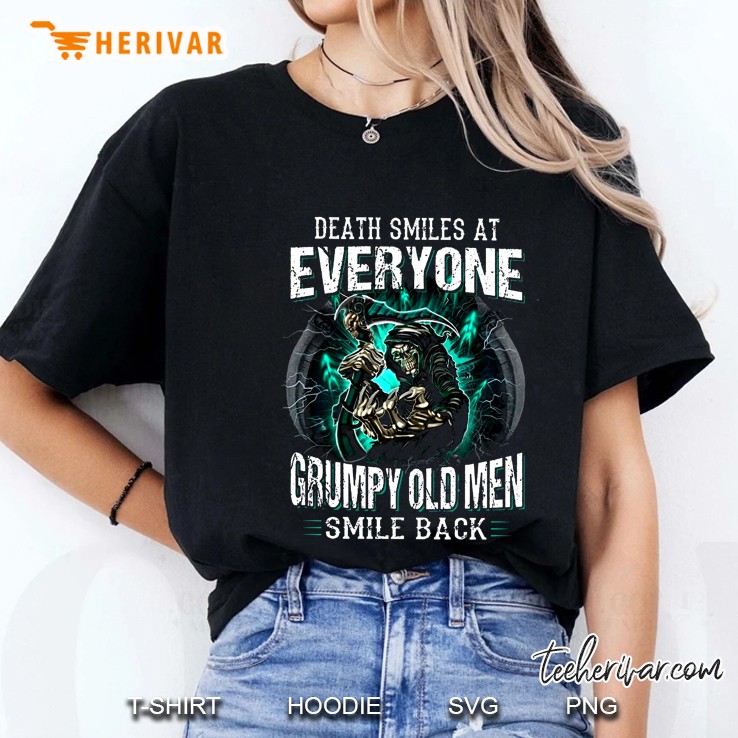 Death Smiles At Everyone Grumpy Old Men Smile Back Ladies Tee