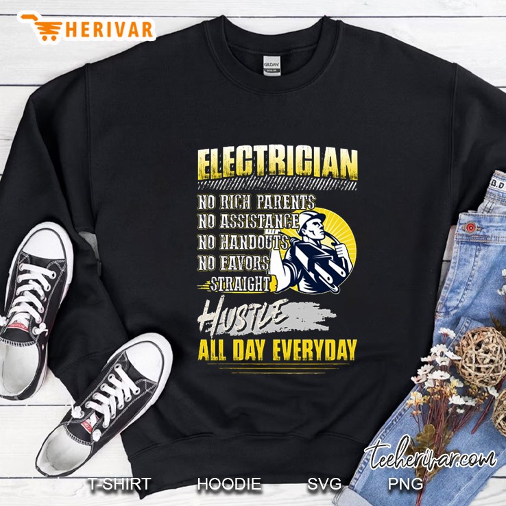 Electrican No Rich Parents No Assistance No Handouts BackVersion2 Sweatshirt