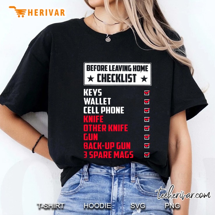 Before Leaving Home Checklist Keys Wallet Cell Phone Ladies Tee