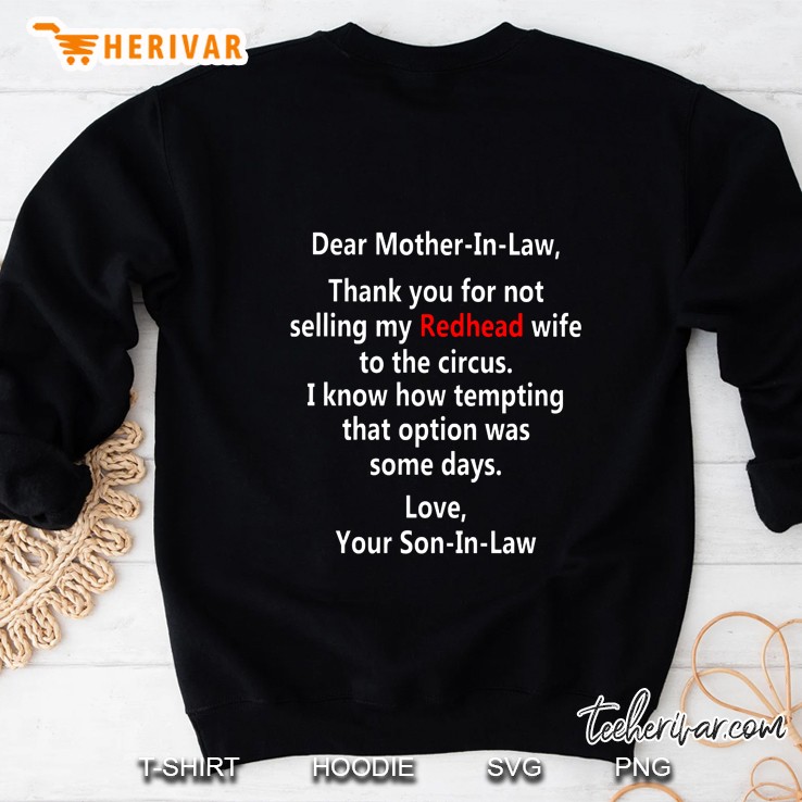 Dear Mother-In-Law Thank You For Not Selling My Redhead Wife Sweatshirt
