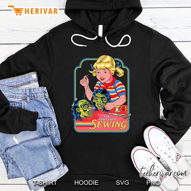 You Can Learn Sewing By Steven Rhodes Version Hoodie