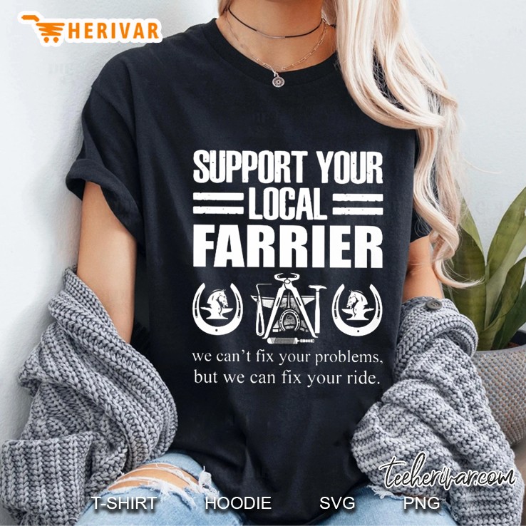 Support Your Local Farrier We Can