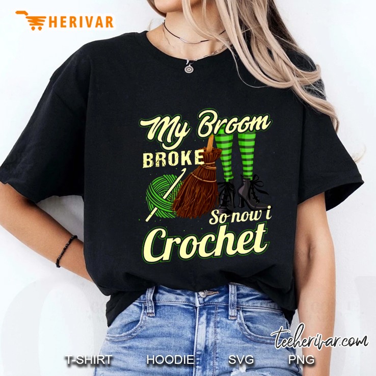 My Broom Broke So Now I Crochet Version2 Ladies Tee