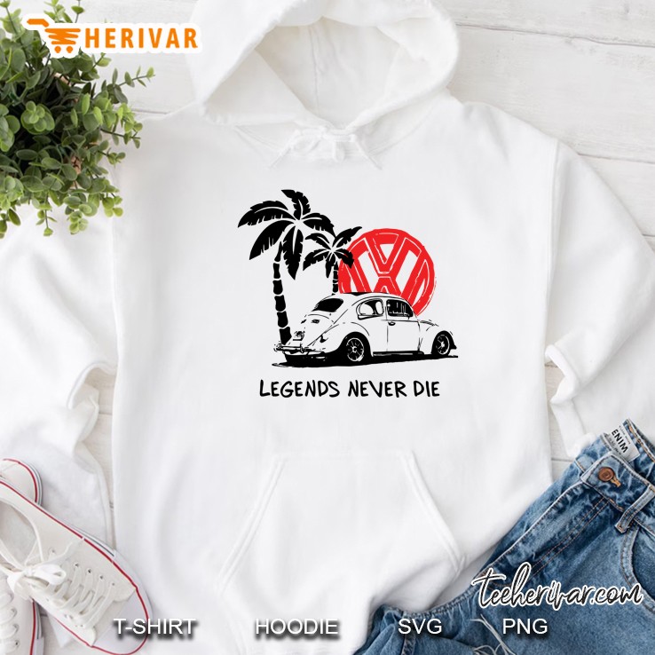 Legends Never Die Volkswagen Beetle Hoodie