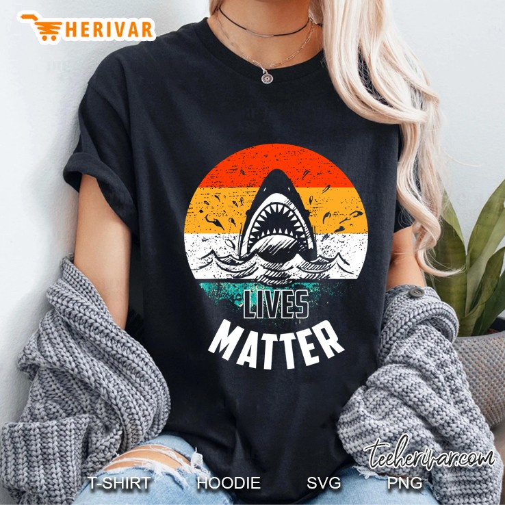 Lives Matter Shark Week Vintage Version Hoodie