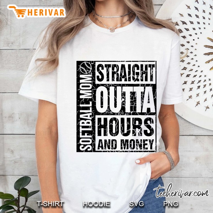 Straight Outta Hours And Money Softball Mom Ladies Tee