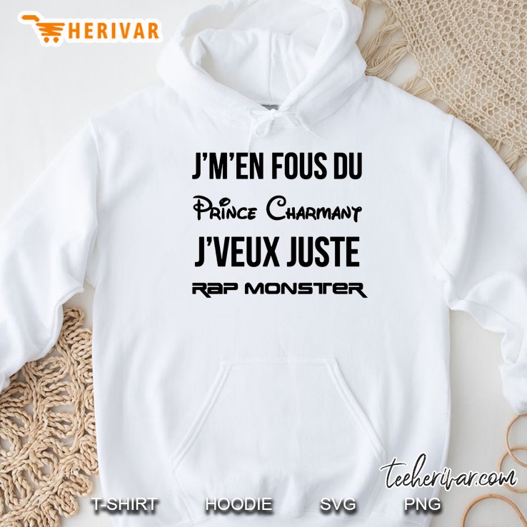 J'm'en Fous Du Prince Charmant J'Veux Juste Rap Monster Mugs