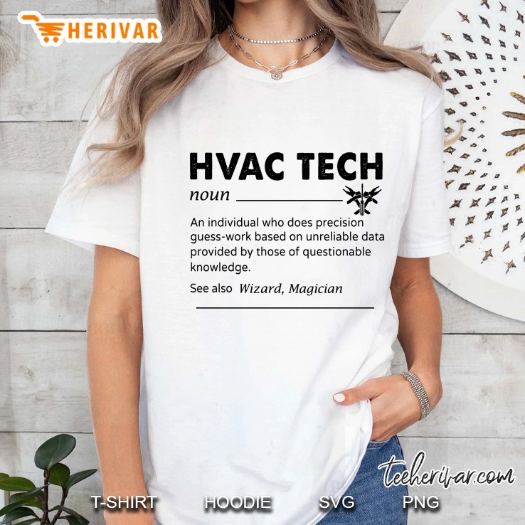 HVAC Tech Noun An Individual Who Does Precision Guess-Work Based On Unreliable Data Hoodie