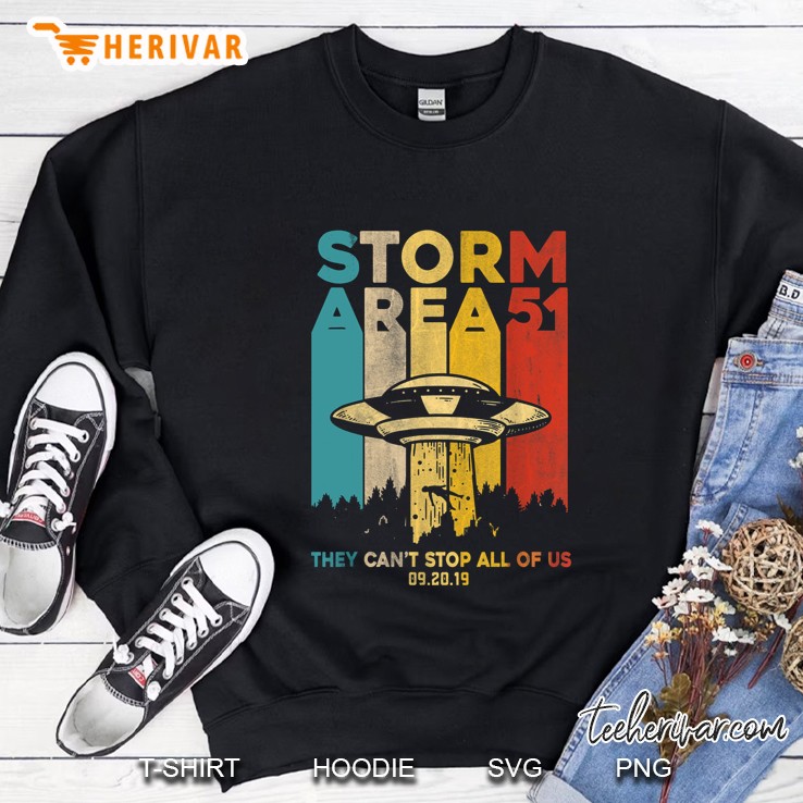 Storm Area 51 They Can Not Take Us All Version2 Sweatshirt