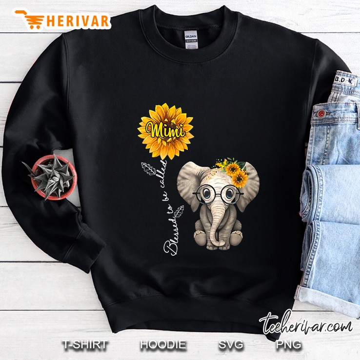 Blessed To Be Called Mimi Sunflower Elephant Version Sweatshirt