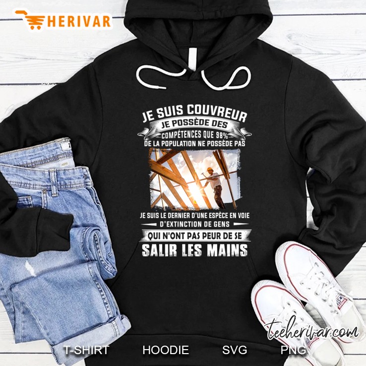 Je Suis Couvreur Je Possede Des Competences Que 98% De La Population Ne Possede Pas Hoodie