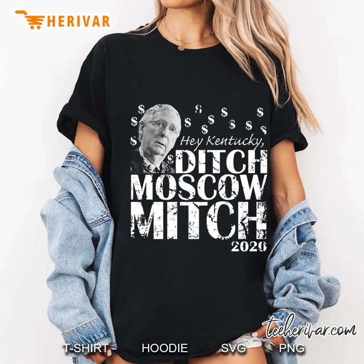 Hey Kentucky Ditch Moscow Mitch 2020 Ladies Tee