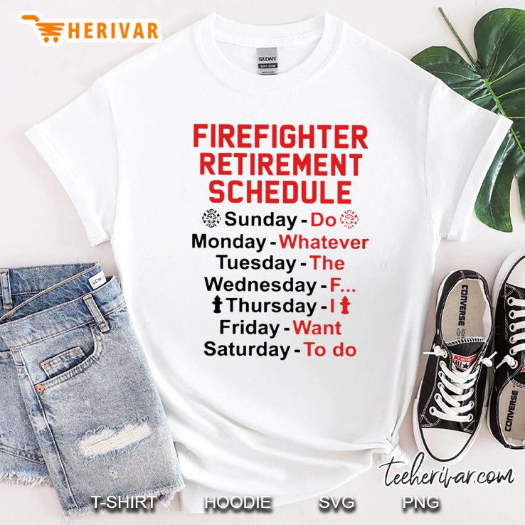 Firefighter Retirement Schedule White Version Shirt