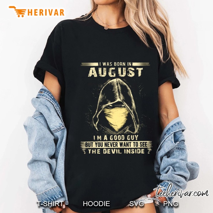 I Was Born In August I