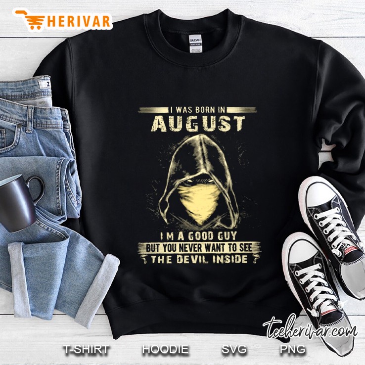 I Was Born In August I