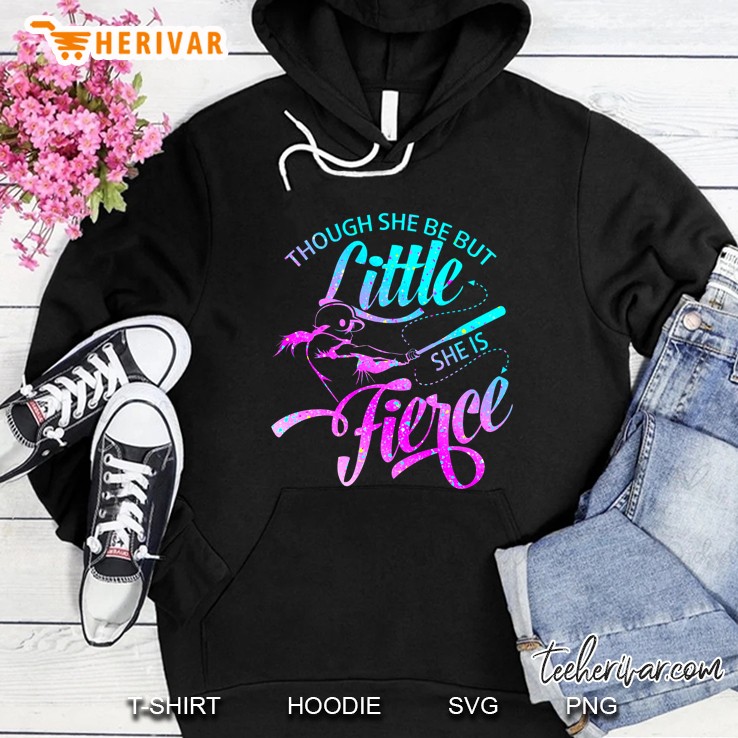 Though She Be But Little She Is Fierce Baseball Version Hoodie