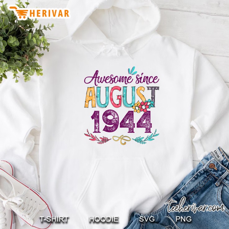 Awesome Since August 1944 Hoodie