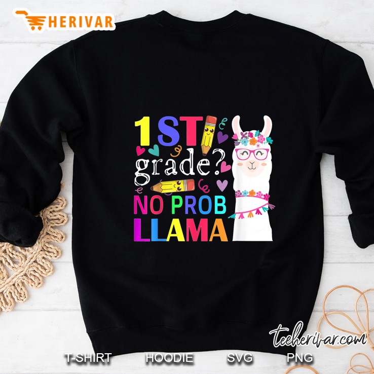 1st Grade No Prob Llama Sweatshirt