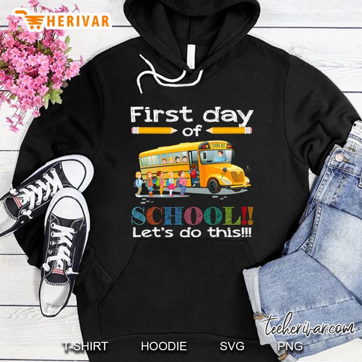 First Day Of School Let's Do This School Bus Driver Version Mugs