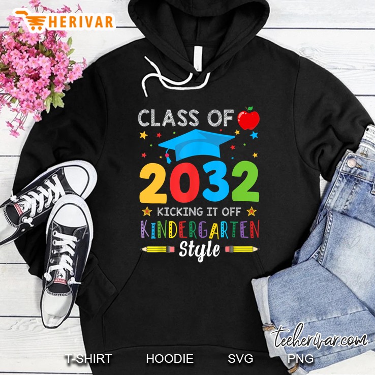 Class Of 2032 Kicking It Off Kindergarten Style Hoodie