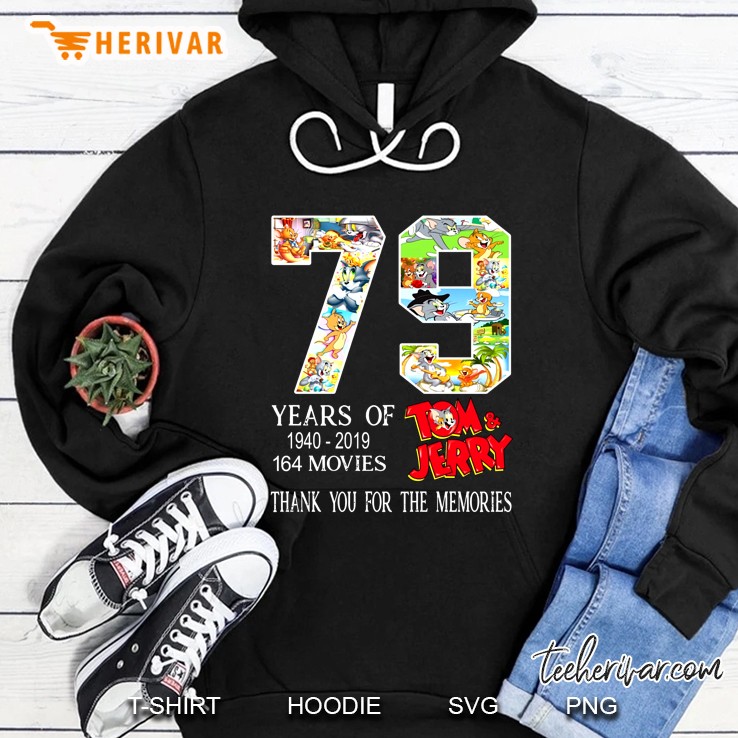 79 Years Of Tom & Jerry 1940-2019 164 Movies Thank You For The Memories Hoodie