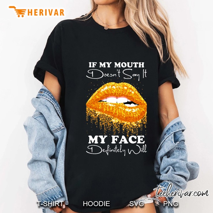 If My Mouth Doesn