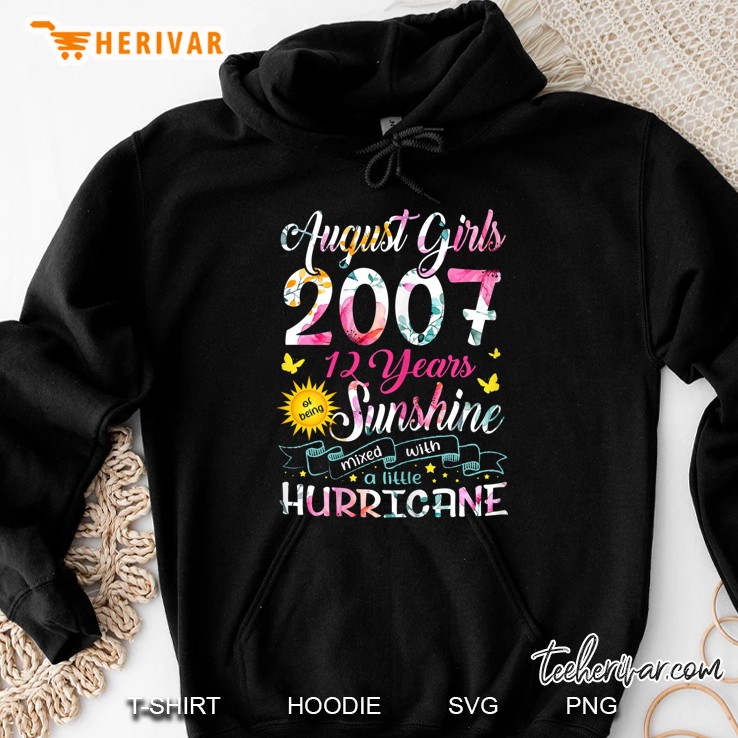 August Girl 2007 12 Years Of Being Sunshine Mixed With Hurricane Floral Version Hoodie