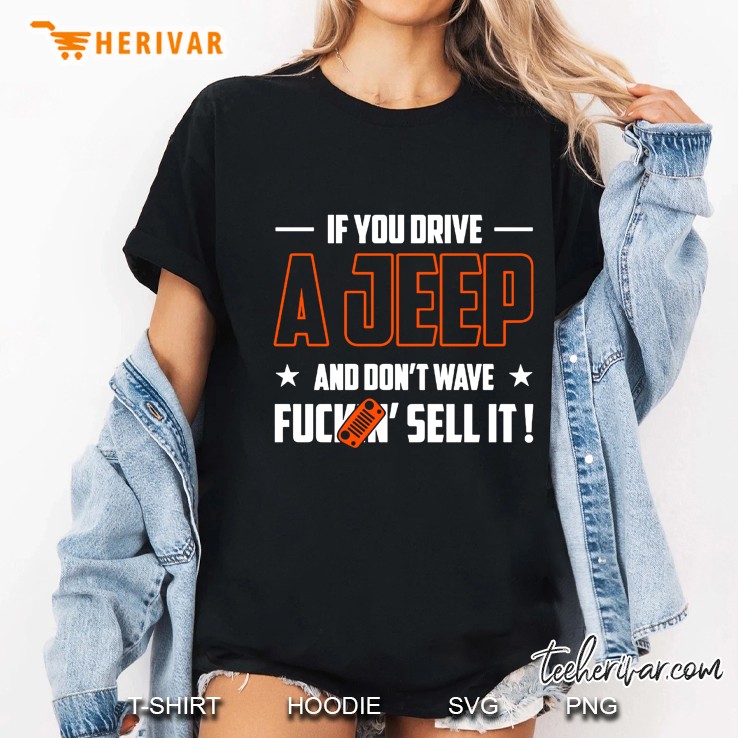If You Drive A Jeep And Don