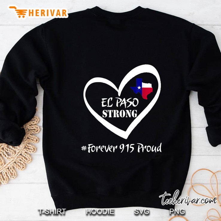 El Paso Strong #Forever 915 Proud Sweatshirt