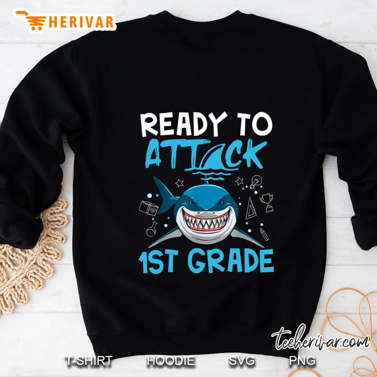 Ready To Attack 1st Grade Shark Version2 Sweatshirt