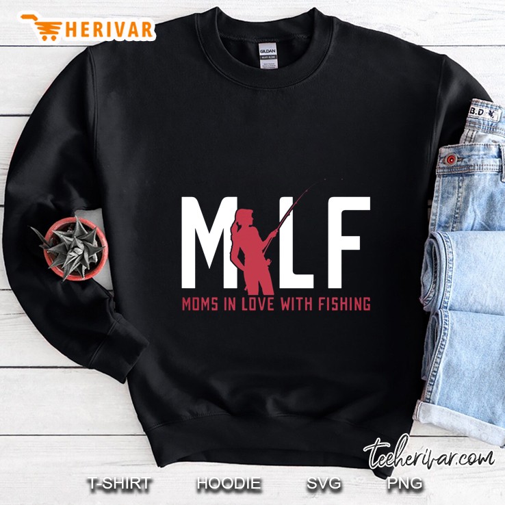 MILF Moms In Love With Fishing Sweatshirt