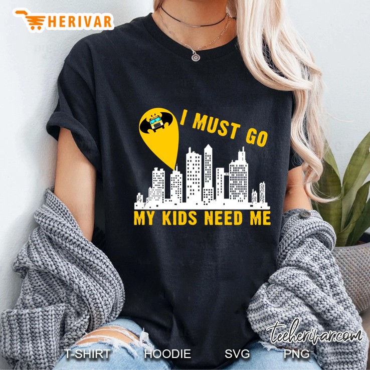 I Must Go My Kids Need Me Batman School Bus Driver Version2 Ladies Tee