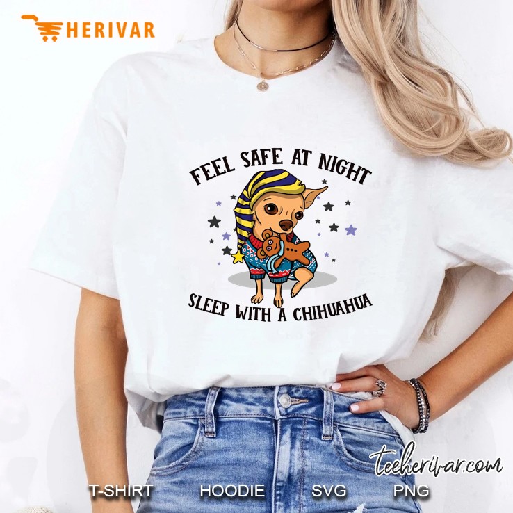 Feel Safe At Night Sleep With A Chihuahua White Version Ladies Tee