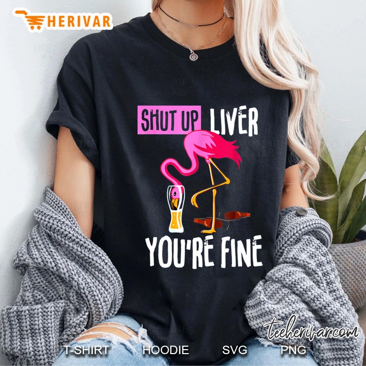 Shut Up Liver You