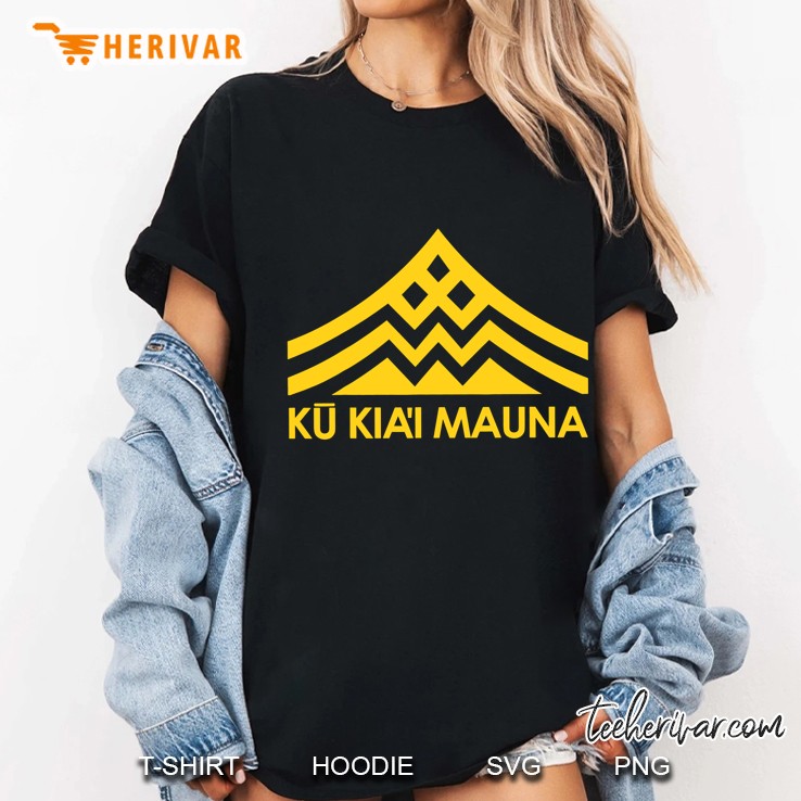 Ku Kiai Mauna Protect Defend Kanaka Maoli Kea Ladies Tee