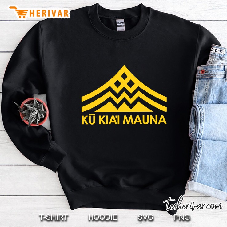 Ku Kiai Mauna Protect Defend Kanaka Maoli Kea Sweatshirt
