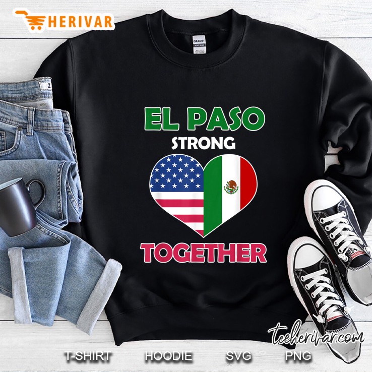 El Paso Strong Together Sweatshirt