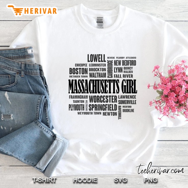 Massachusetts Girl Lowell Boston Worcester Plymouth Springfield White Version Sweatshirt