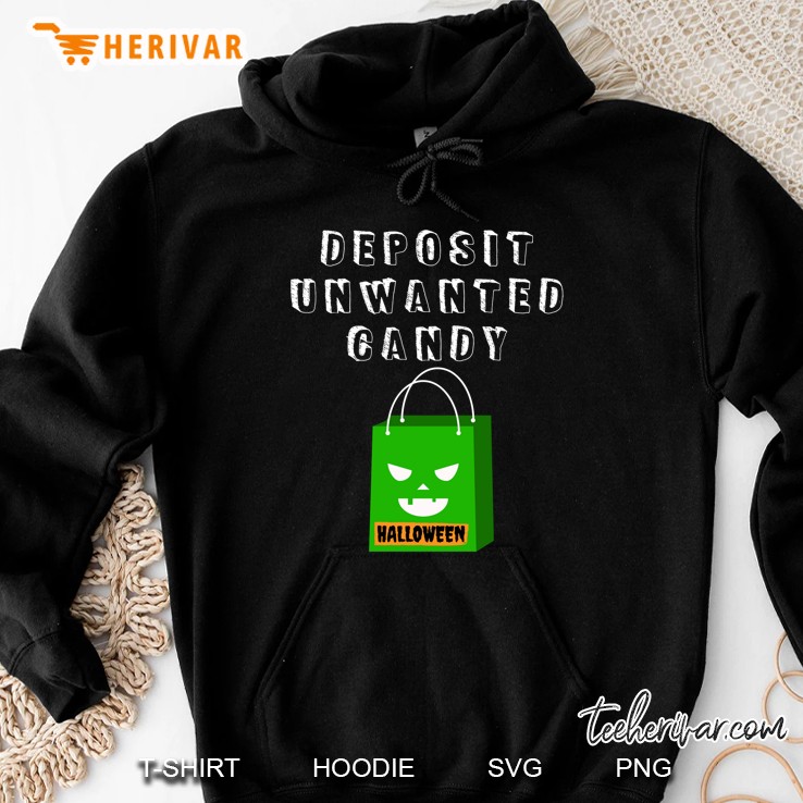 Deposit Unwanted Candy Halloween Hoodie