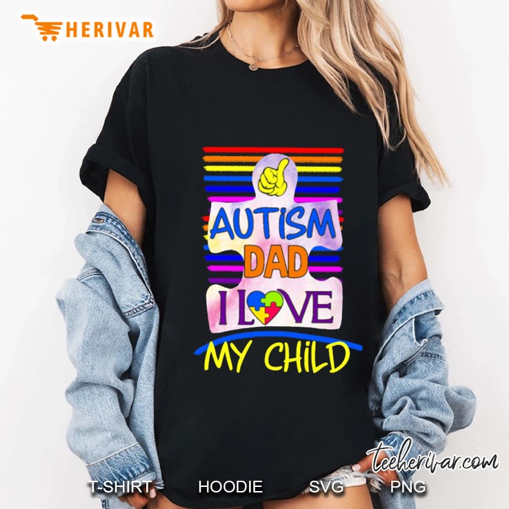 Autism Dad I Love My Child Ladies Tee