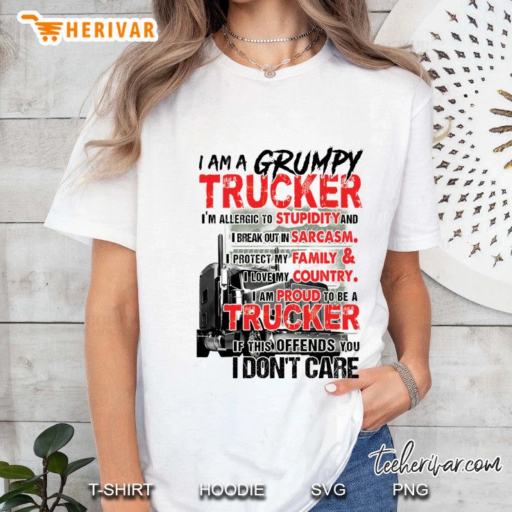 I Am A Grumpy Trucker I Am Allergic To Stupidity And I Break Out In Sarcasm Back White Version Ladies Tee