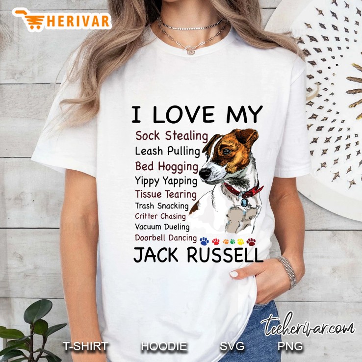 I Love My Sock Stealing Leash Pulling Bed Hogging Yippy Yapping Jack Russell Ladies Tee