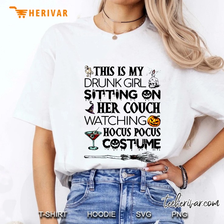 This Is My Drunk Girl Sitting On Her Couch Watching Hocus Pocus Costume Halloween Ladies Tee