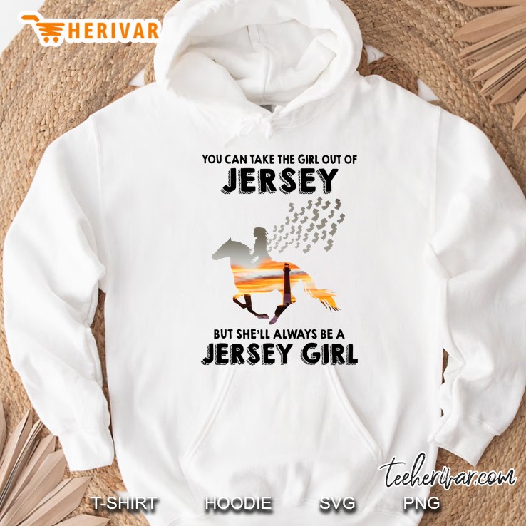 You Can Take The Girl Out Of Jersey But She