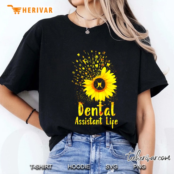 Dental Assistant Life Sunflower Version Ladies Tee