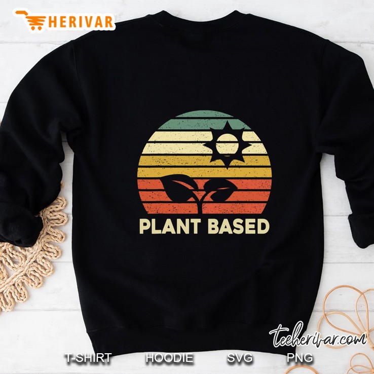 Plant Based Vegan Veganism Vegetarian Vintage Version Sweatshirt