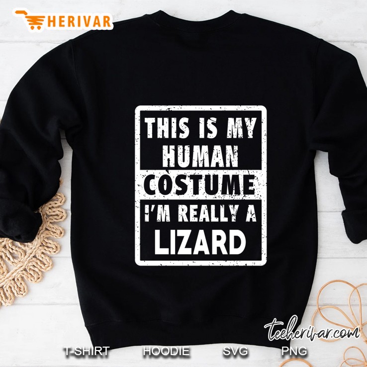 This Is My Human Costume I