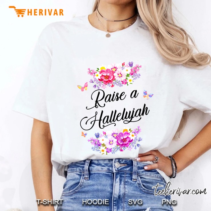 Raise A Hallelujah Floral Version Ladies Tee